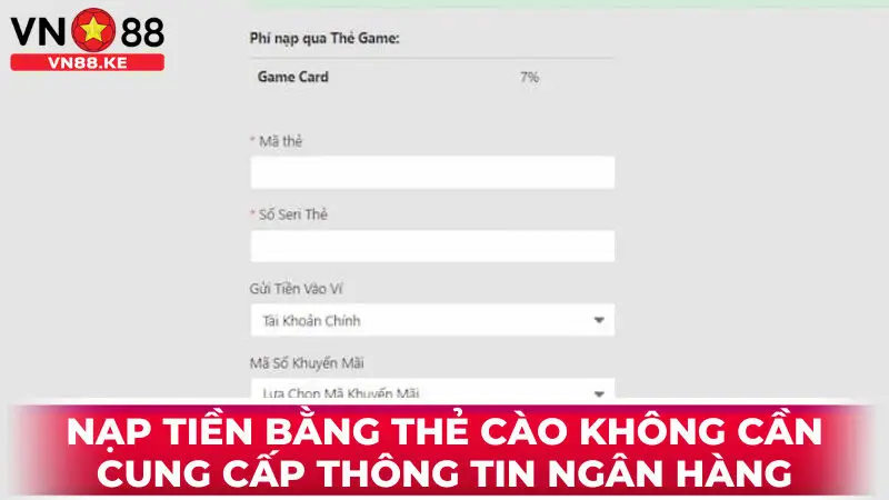 Nạp tiền bằng thẻ cào điện thoại không cần cung cấp thông tin ngân hàng