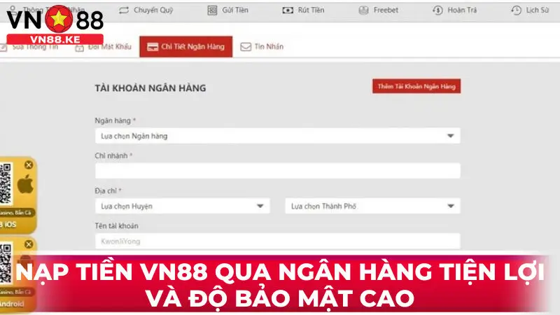 Nạp tiền VN88 qua ngân hàng tiện lợi và độ bảo mật cao