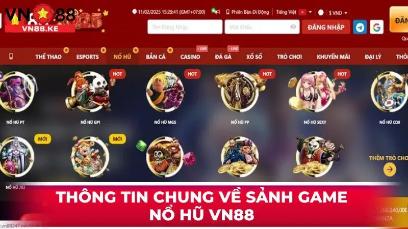 Thông tin chung về sảnh game nổ hũ VN88 